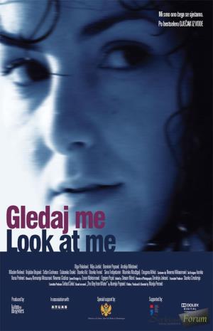 GLEDAJ ME (2008)