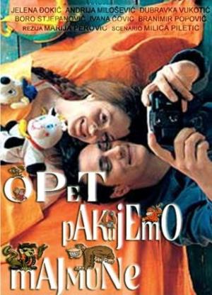 OPET PAKUJEMO MAJMUNE (2004)