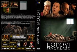 LOPOVI PRVE KLASE (2005)