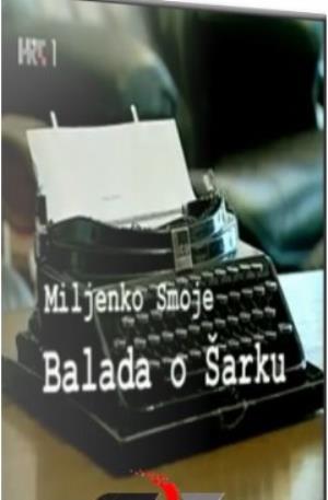BALADA O ŠARKU (2005)