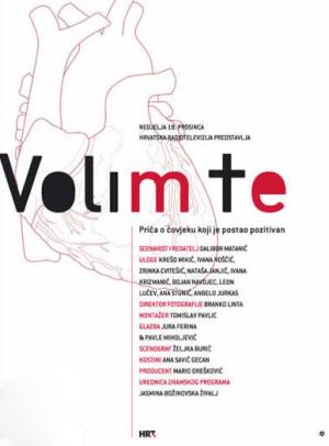 VOLIM TE (2005)