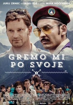 GREMO MI PO SVOJE 2 (2013)
