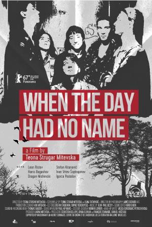 WHEN THE DAY HAD NO NAME (2017)