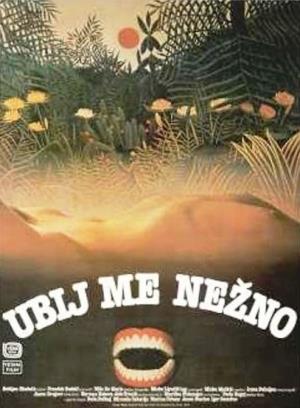 UBIJ ME NEŽNO (1979)