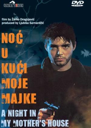 NOĆ U KUĆI MOJE MAJKE (1991)