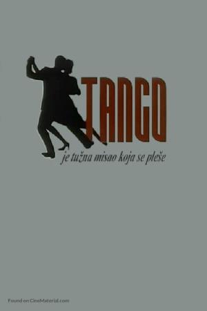 TANGO JE TUŽNA MISAO KOJA SE PLEŠE (1997)