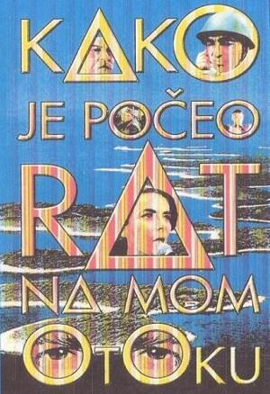 KAKO JE POČEO RAT NA MOM OTOKU (1996)