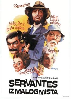 SERVANTES IZ MALOG MISTA (1982)