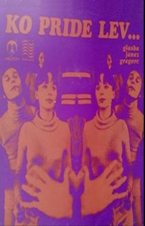 KAD DOĐE LAV - KO PRIDE LAV (1972)