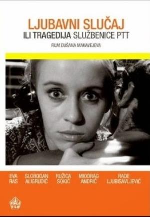 LJUBAVNI SLUČAJ ILI TRAGEDIJA SLUŽBENICE PTT (1967)
