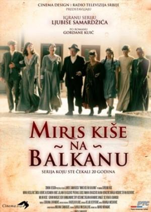MIRIS KIŠE NA BALKANU (2010)