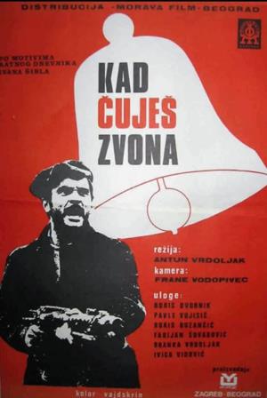 KAD ČUJEŠ ZVONA (1969)