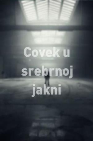 ČOVEK U SREBROJ JAKNI (1987)