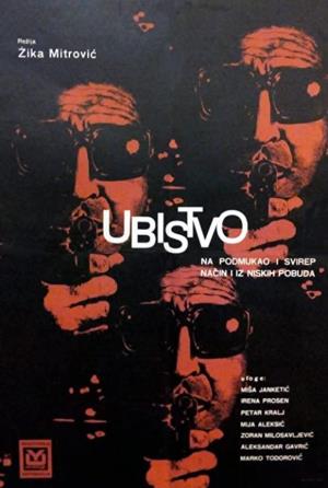 UBISTVO NA SVIREP I PODMUKAO NAČIN I IZ NISKIH POBUDA (1969)