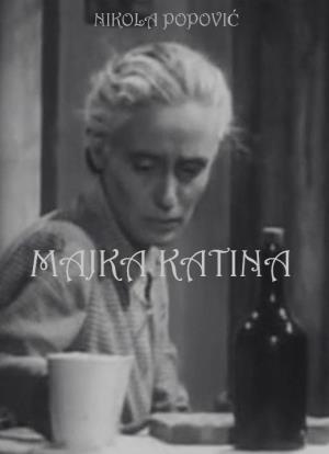 MAJKA KATINA (1949)