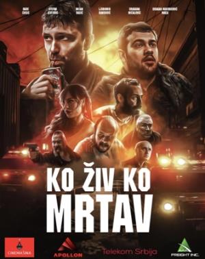 KO ŽIV KO MRTAV (2023)
