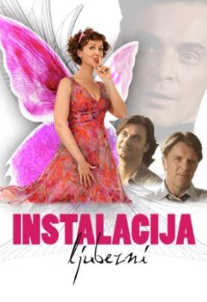 INSTALACIJA LJUBEZNI (2007)