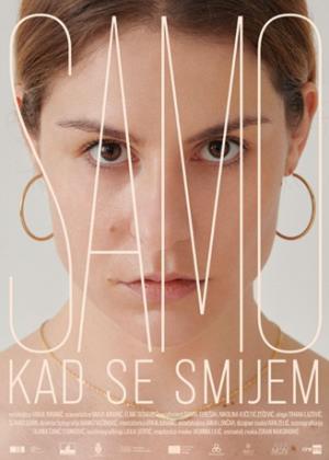 SAMO KAD SE SMIJEM (2023)