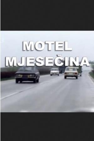 MOTEL MJESEČINA (1976)