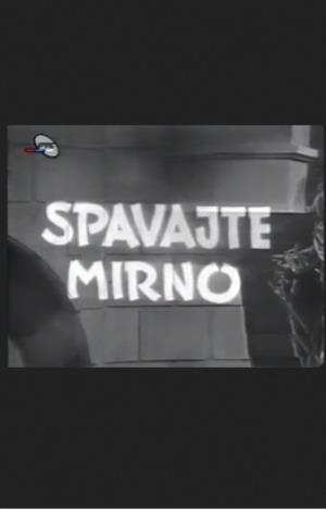 SPAVAJTE MIRNO (1968)