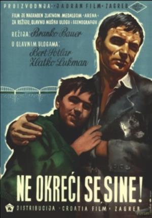 NE OKREĆI SE, SINE (1956)