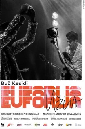 BUČ KESIDI - EUFORIJA UŽIVO (2021)