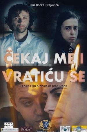 ČEKAJ ME I VRATIĆU SE (2023)
