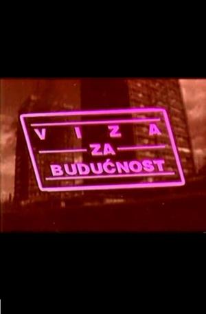 VIZA ZA BUDUĆNOST (2002)
