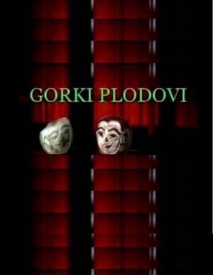 GORKI PLODOVI (2008)