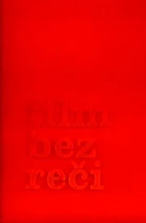 BEZ REČI (1972)