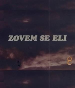 ZOVEM SE ELI (1977)