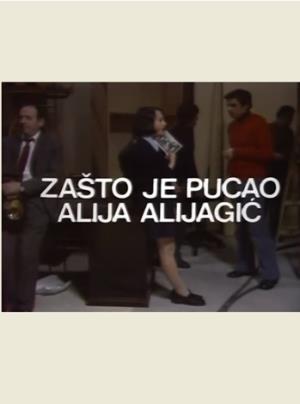 ZAŠTO JE PUCAO ALIJA ALIJAGIĆ (1974)