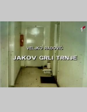 JAKOV GRLI TRNJE (1977)