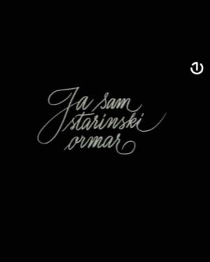 JA SAM STARINSKI ORMAR (1986)