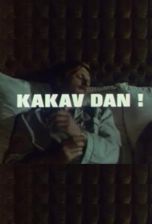 KAKAV DAN (1979)