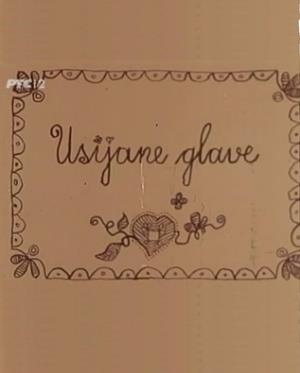 USIJANE GLAVE (1978)