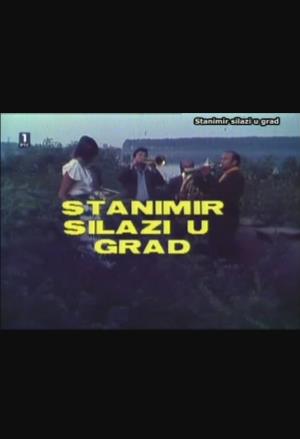 STANIMIR SILAZI U GRAD (1984)