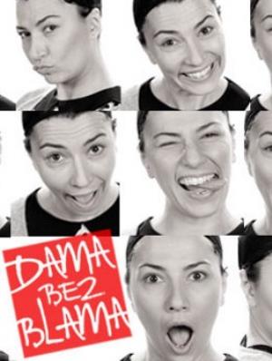 DAMA BEZ BLAMA (2013)