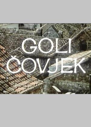 GOLI ČOVIK (1968)