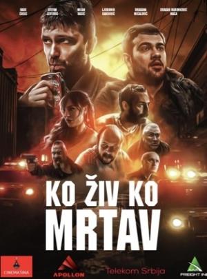 KO ŽIV KO MRTAV (2023)