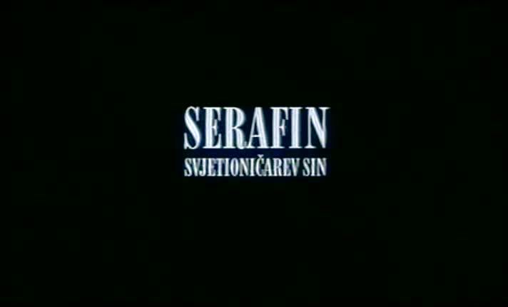 SERAFIN, SVJETIONIČAREV SIN
