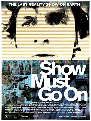 THE SHOW MUST GO ON