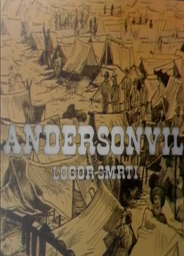 ANDERSONVIL – LOGOR SMRTI