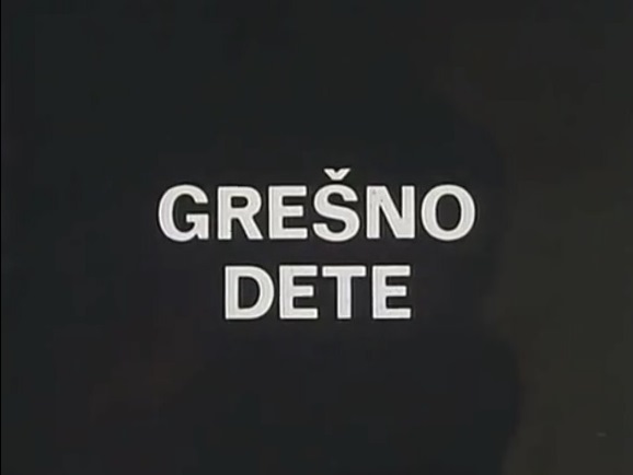 GREŠNO DETE