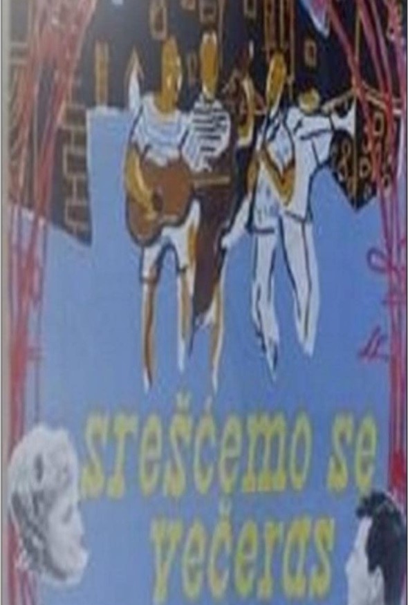SREŠĆEMO SE VEČERAS