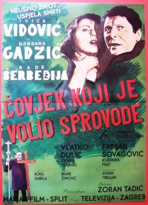 ČOVJEK KOJI JE VOLIO SPROVODE