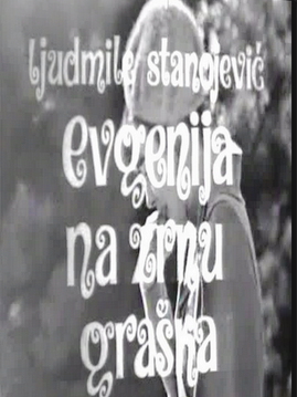 EVGENIJA NA ZRNU GRAŠKA