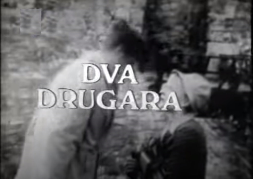 DVA DRUGARA