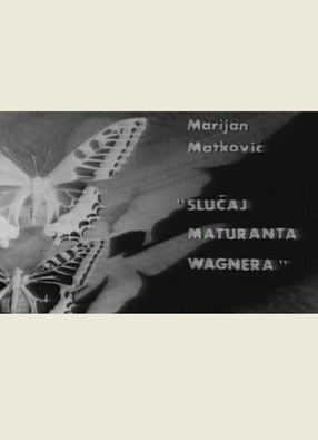 SLUČAJ MATURANTA WAGNERA