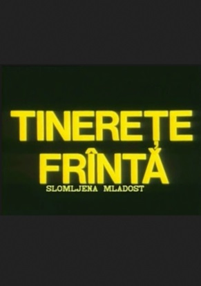 SLOMLJENA MLADOST